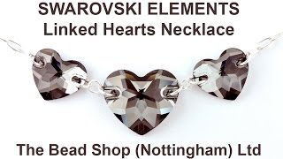 SWAROVSKI ELEMENTS: DIY Linked Heart Necklace