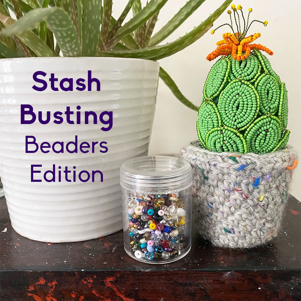 Stash Busting - Beaders Edition