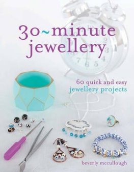 30 Minute Jewellery by Beverly McCullough