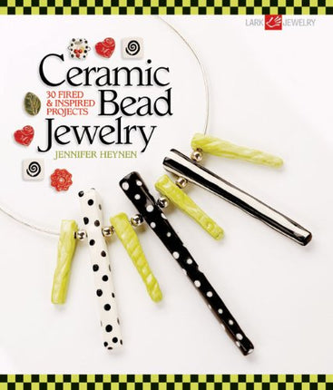 Ceramic Bead Jewelry by Jennifer Heynen