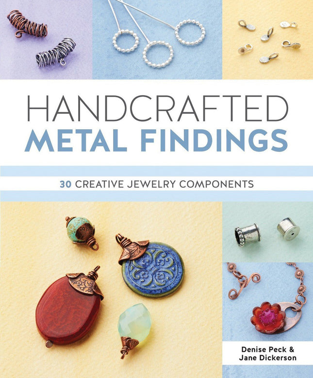 Handcrafted Metal Findings by Denise Peck