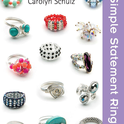 Simple Statement Rings - 20 to make by Carolyn Schulz
