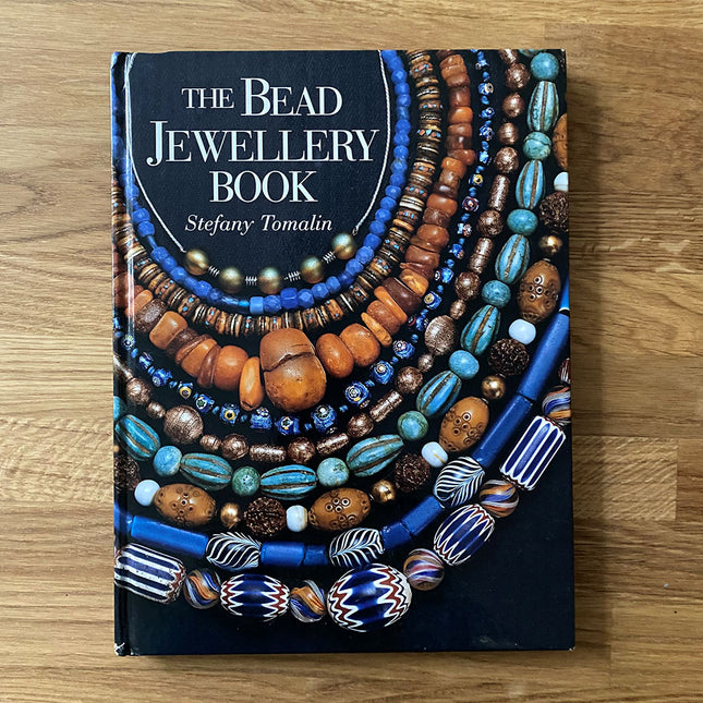 The Bead Jewellery Book by Stefany Tomalin